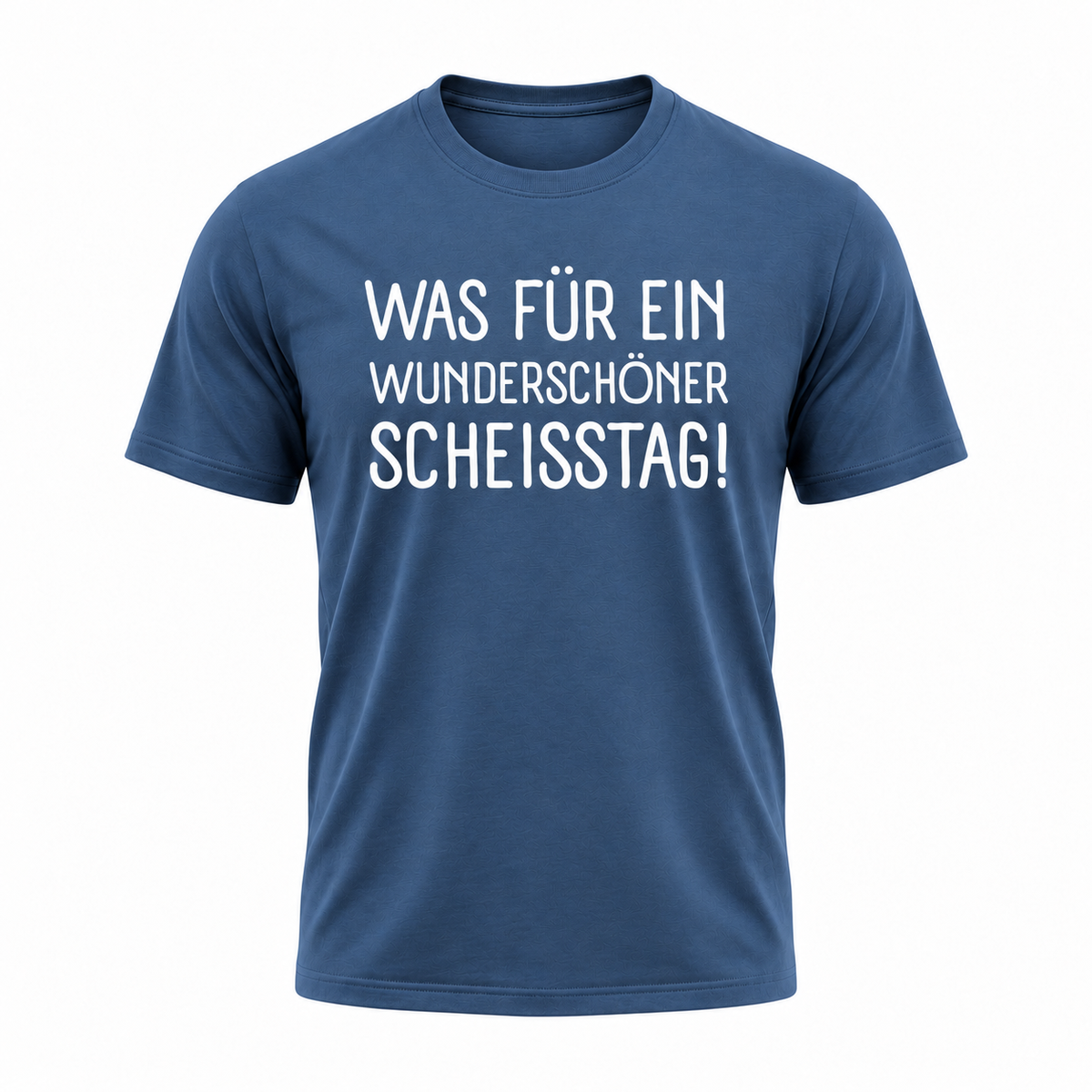 „Was für ein wunderschöner Scheisstag!“ – Lustiges Sprüche T-Shirt für Damen & Herren | 100 % Baumwolle | verschiedene Farben