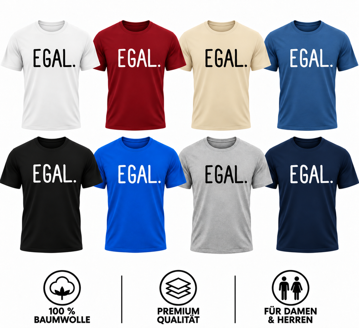 EGAL. – Lustiges Statement T-Shirt mit Spruch für Damen & Herren