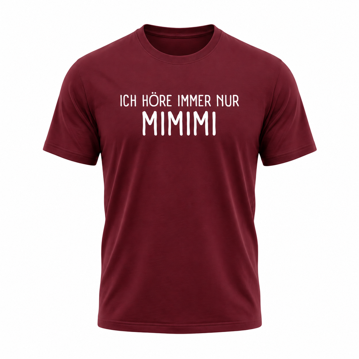 ICH HÖRE IMMER NUR MIMIMI – Lustiges Premium T-Shirt mit Spruch für Damen & Herren